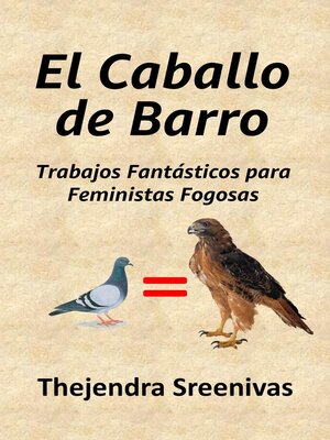 cover image of El Caballo de Barro--Trabajos Fantásticos para Feministas Fogosas